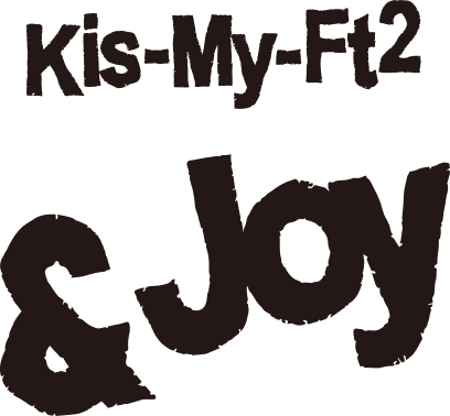 Kis-My-Ft2 33rd Single「&Joy」